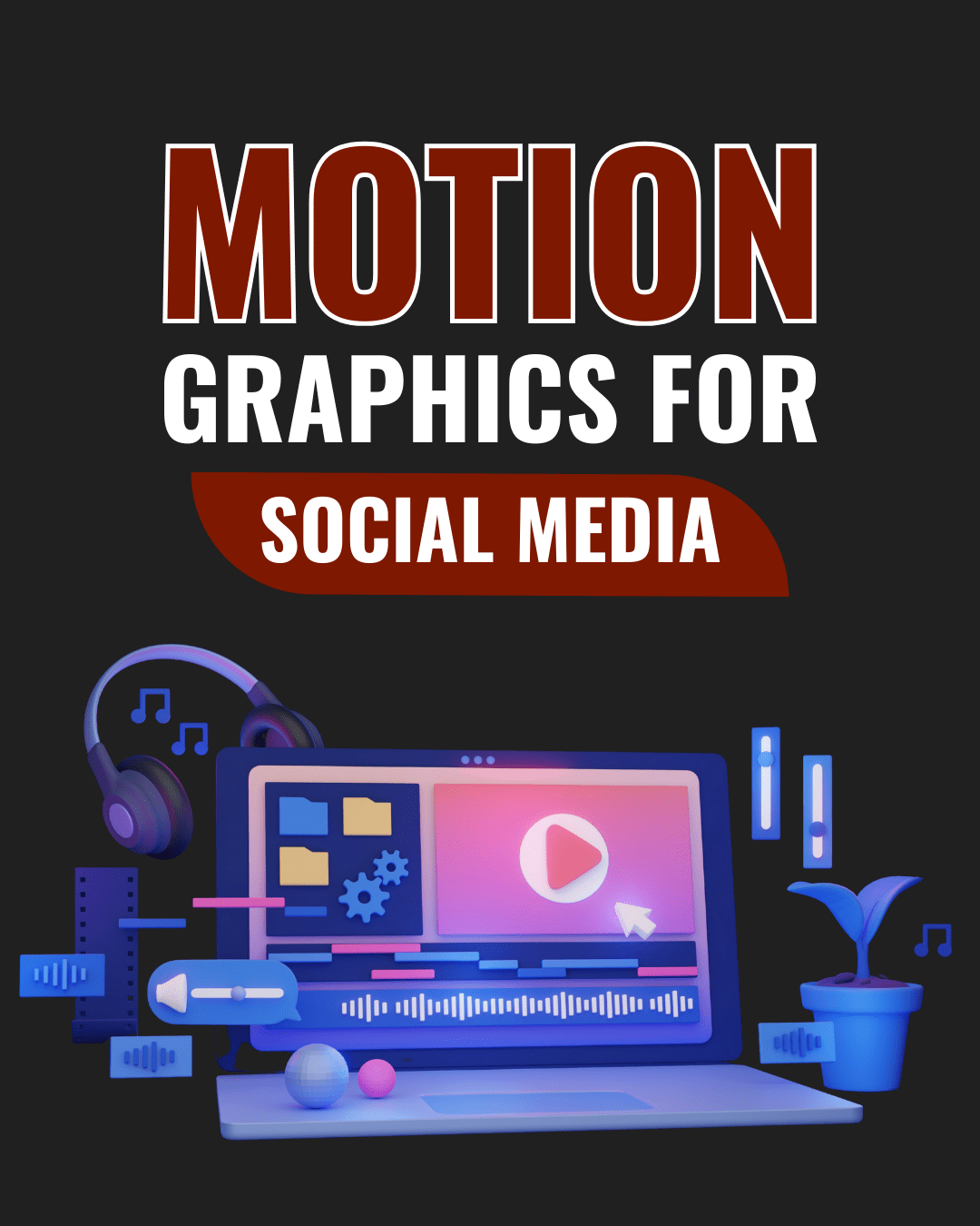Motion Graphics
